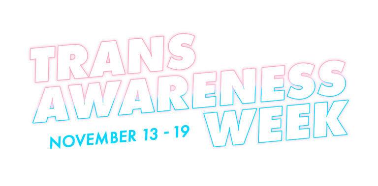 Commemorating Trans Awareness Week